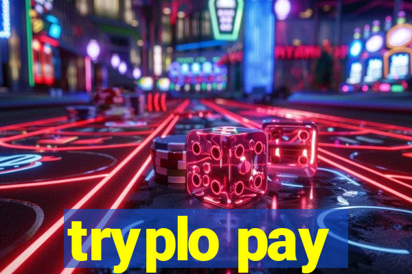 tryplo pay